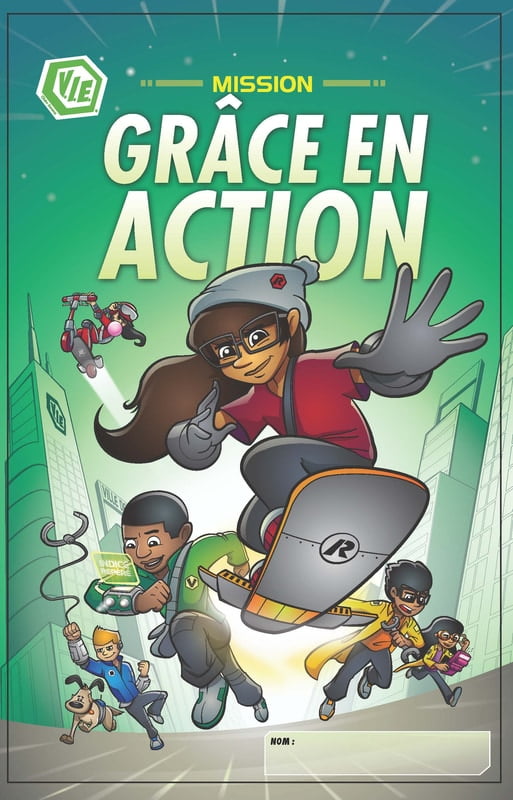 Mission : La grâce en action