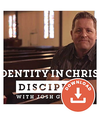 Disciples: Identity In Christ