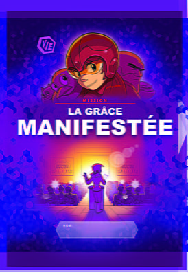 Mission : La grâce manifestée