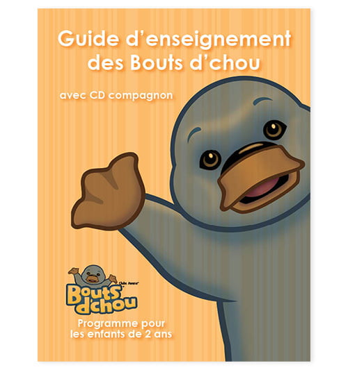 Guide d'enseignement des Bouts d'chou avec CD compagnon