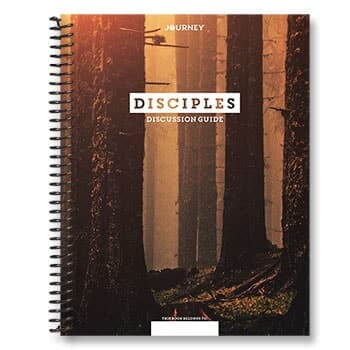 Journey: Disciples Small Group Discussion Guide