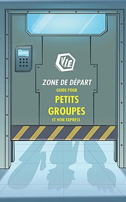 Guide Zone de départ, petits groupes et voie express