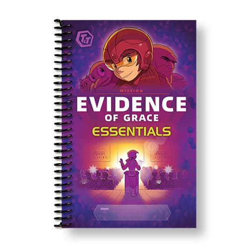 T&T Mission: Evidence of Grace Essentials