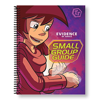 T&T Mission: Evidence of Grace Small Group Guide