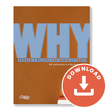 Why Should I Believe the Bible is True? (Download)