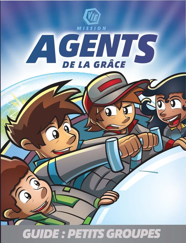 Guide : Petits groupes - Agents de la grâce